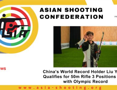 China’s World Record Holder Liu Yukun Qualifies for 50m Rifle 3 Positions Final with Olympic Record