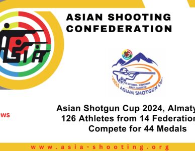 Asian Shotgun Cup 2024, Almaty-KAZ. " 126 Athletes from 14 Federations to Compete for 44 Medals".